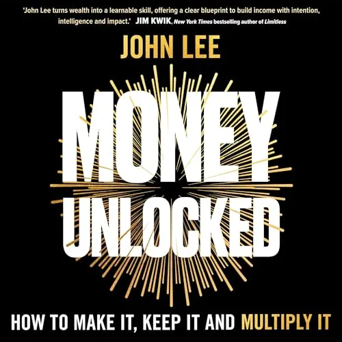 Money Unlocked By John Lee